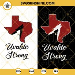 Uvalde Strong SVG 2 Designs PNG DXF EPS Silhouette Vector Clipart