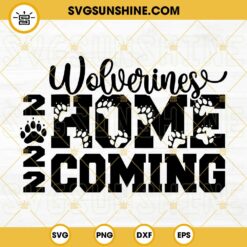 Wolverines Homecoming 2022 SVG DXF EPS PNG Cricut Silhouette