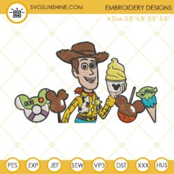 Woody Toy Story Disneyland Snacks Machine Embroidery Design File