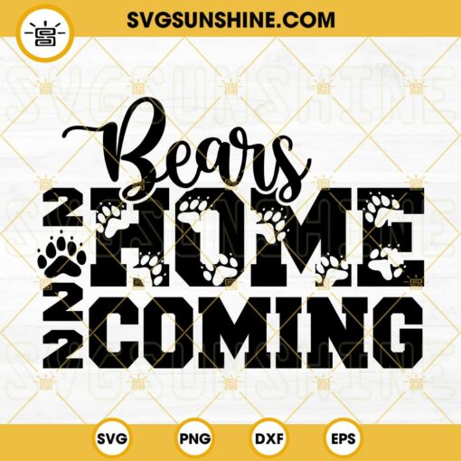 Bears Homecoming 2022 SVG, Bears Hoco 2022 Football SVG File For Cricut Silhouette