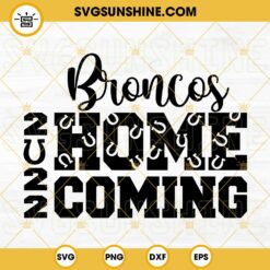Broncos Homecoming 2022 SVG, Broncos SVG, Homecoming Cut File, Horseshoe SVG