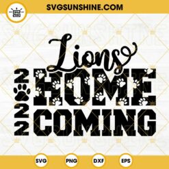 lions Homecoming 2022 SVG DXF EPS PNG Cricut Silhouette