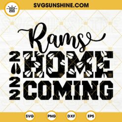Rams Homecoming 2022 SVG DXF EPS PNG Cricut Silhouette