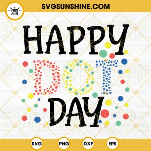 Happy Dot Day Svg Png Dxf Eps Cut Files