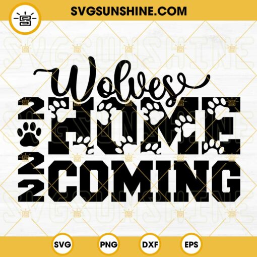 Wolves Homecoming 2022 SVG DXF EPS PNG Cricut Silhouette