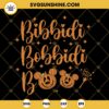 Bibbidi Bobbidi Boo Halloween SVG, Cinderella Pumpkin Boo Happy Halloween SVG PNG DXF EPS Files