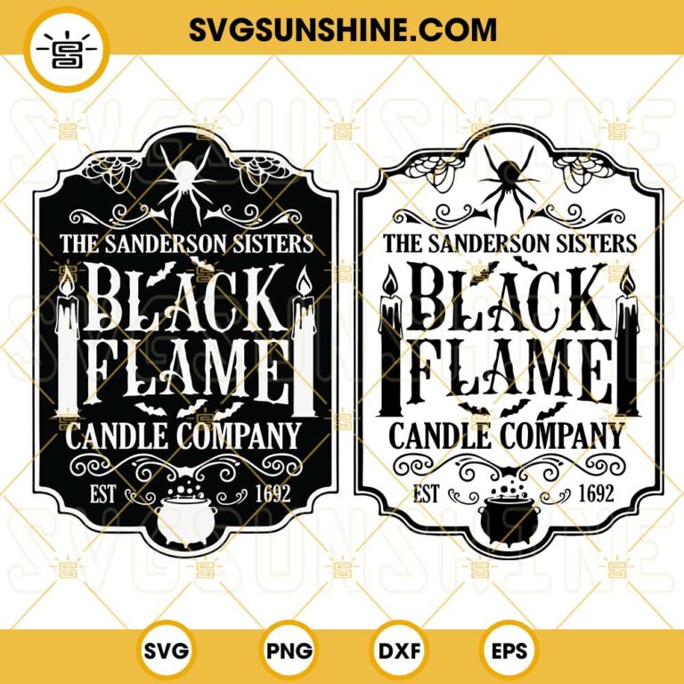 Black Flame Candle Company SVG Bundle, The Sanderson Sisters SVG