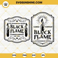 Black Flame Company Candles Label Parody SVG, Sanderson Sisters SVG, Witches SVG, Witch Halloween SVG, Candles Curses SVG