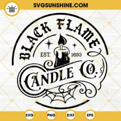 Black Flame Company Candles Label Parody SVG, Sanderson Sisters SVG, Witches SVG, Witch Halloween SVG, Candles Curses SVG