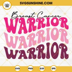 Breast Cancer Warrior SVG PNG DXF EPS Cut Files