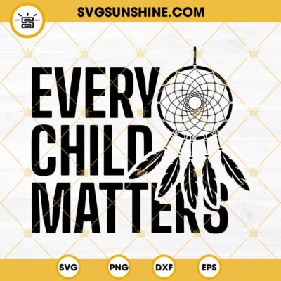 Every Child Matters SVG, Orange Shirt Day SVG, Children School SVG ...