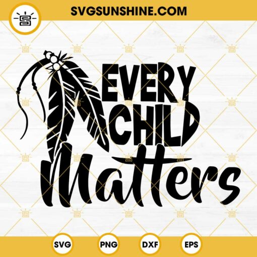 Every Child Matters Feathers SVG PNG DXF EPS Cut Files For Cricut ...
