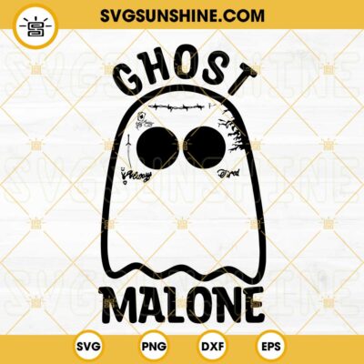 Ghost Malone Svg, Funny Ghost Svg, Halloween Cute Ghost Svg Png Dxf Eps 