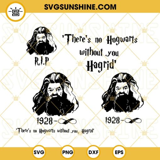 Hagrid RIP SVG Bundle, Hagrid SVG Bundle, Rubeus Hagrid 1928 SVG PNG DXF EPS Cut Files