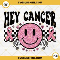 Hey Cancer Groovy Smiley Face PNG, F Cancer PNG, Breast Cancer Awareness PNG File