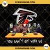 Horror Movies You Can't Sit With Us Atlanta Falcons PNG, NFL Football Team Atlanta Falcons Halloween PNG Designs