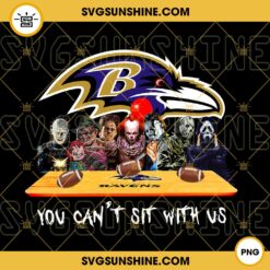 Horror Movies You Can't Sit With Us Baltimore Ravens PNG, NFL Football Team Baltimore Ravens Halloween PNG Designs
