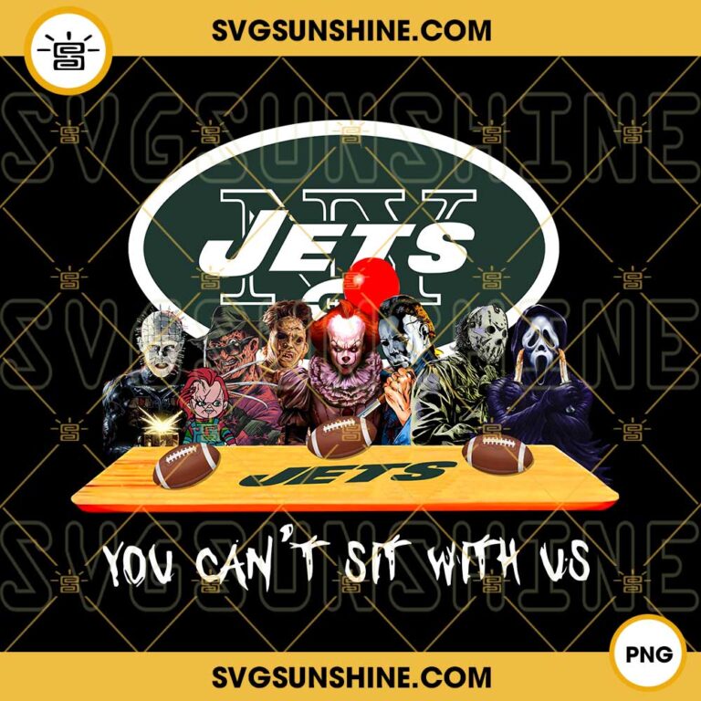 Horror Movies You Can't Sit With Us New York Jets PNG, NFL Football