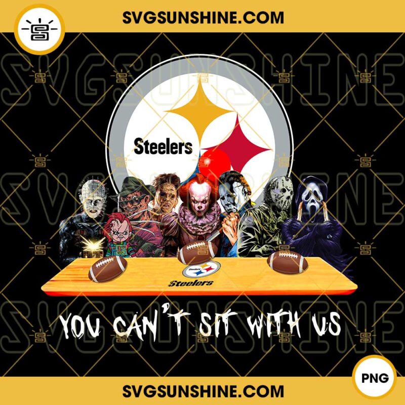 Horror Movies You Can't Sit With Us Pittsburgh Steelers PNG, NFL