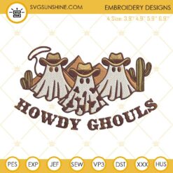 Howdy Ghouls Embroidery Designs, Western Ghost Halloween Embroidery Design File