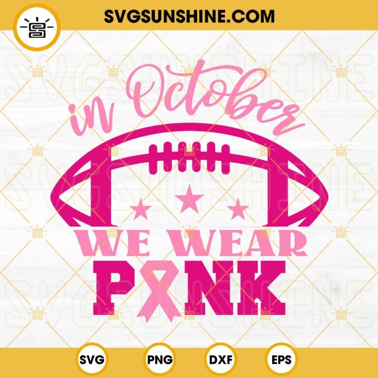 Together We Fight SVG, Breast Cancer Football SVG, Fight Cancer SVG