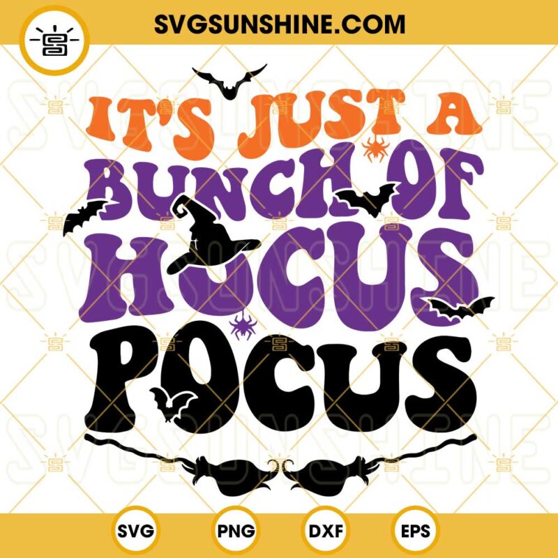 Its Just A Bunch Of Hocus Pocus Svg Halloween Hocus Pocus Svg Digital File 9011