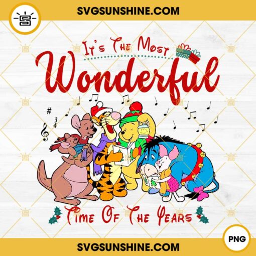 It's The Most Wonderful Time Of The Years Christmas PNG, Pooh Piglet Christmas PNG, Disneyland Christmas PNG
