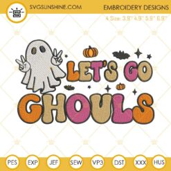 Let’s Go Ghouls Embroidery Design File