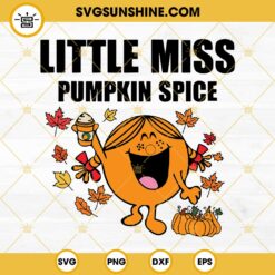 Little Miss Pumpkin Spice SVG, Little Miss SVG, Pumpkin Halloween SVG, Pumpkin Spice SVG PNG DXF EPS Files