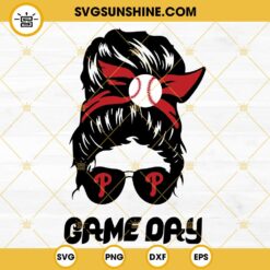 Messy Bun Phillies P SVG, Game Day SVG, Phillies SVG, Messy Bun Philadelphia Phillies SVG PNG DXF EPS Cut Files
