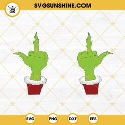 Middle Finger Grinch Hand SVG PNG DXF EPS Cut File For Cricut Silhouette