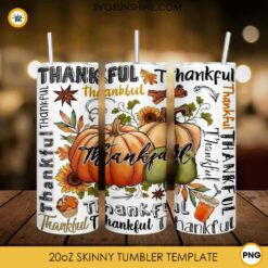Thanksgiving 20oz Skinny Tumbler PNG, Thankful Pumpkin Tumbler Template PNG File Digital Download