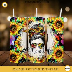 Mom Life Sunflower Hippie 20oz Skinny Tumbler PNG, Messy Bun Sunflower Tumbler PNG File Digital Download