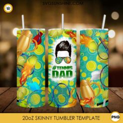 Tennis Dad 20oz Skinny Tumbler Template PNG File Digital Download