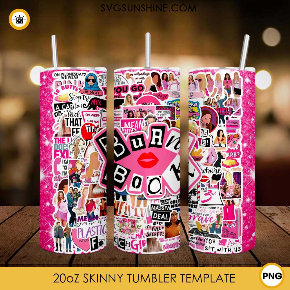 Burn Book 20oz Skinny Tumbler Template PNG, Mean Girls Tumbler PNG File  Digital Download
