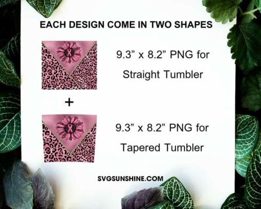 Breast Cancer Pink Leopard 20oz Skinny Tumbler PNG, Sunflowers Breast Cancer Tumbler PNG File Digital Download