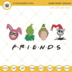 Christmas Movie Characters Embroidery Designs, Christmas Friends Embroidery Design File