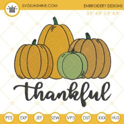 Thankful Mama Pumpkin Embroidery Design, Thankful Embroidery Design File