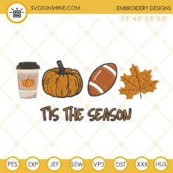 Tis The Season Fall Coffee Football Embroidery Designs, Tis The Season Embroidery Designs