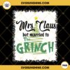 Mrs Claus But Married To The Grinch PNG File