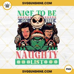 Nice To Be On The Naughty List PNG, Christmas 2022 PNG, Jack Skellington Grinch PNG, Harry And Marv Home Alone PNG