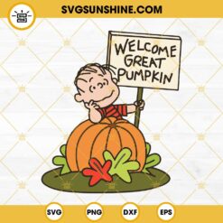 Peanuts Welcome Great Pumpkin SVG, Linus Van Pelt Pumpkin Fall Halloween SVG