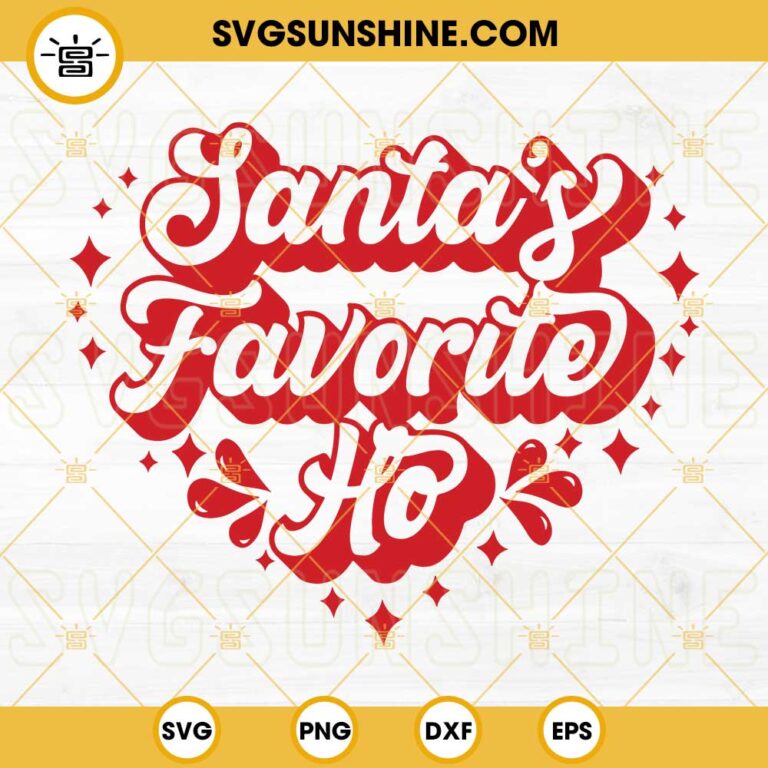 Santas Favorite Ho Christmas SVG PNG DXF EPS Cricut Silhouette Vector