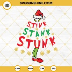 Stink Stank Stunk Christmas Tree SVG, Stink Stank Stunk Grinch Christmas SVG PNG DXF EPS Cut File