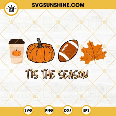 Tis The Season Fall Coffee Football SVG, Football Latte Leaves Pumpkin ...