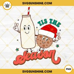 Tis The Season Milk Cookies Santa Hat Christmas Retro PNG Digital Download