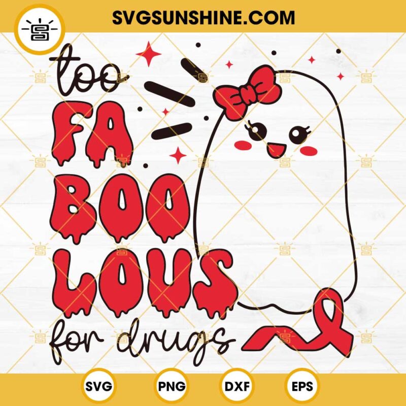 Too Fa Boo Lous For Drugs SVG, Funny Red Ribbon Week Halloween SVG