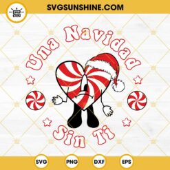 Una Navidad Sin Ti SVG, Bad Bunny Candy Cane Christmas SVG PNG DXF EPS Cut Files