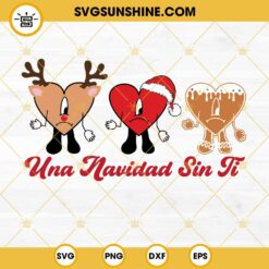Una Navidad Sin Ti SVG, Bad Bunny Christmas SVG, Bad Bunny Santa Claus SVG, Bad Bunny logo Reindeer SVG