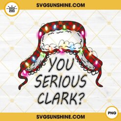 You Serious Clark PNG, Buffalo Plaid Clark Hat PNG, A Christmas Story PNG File